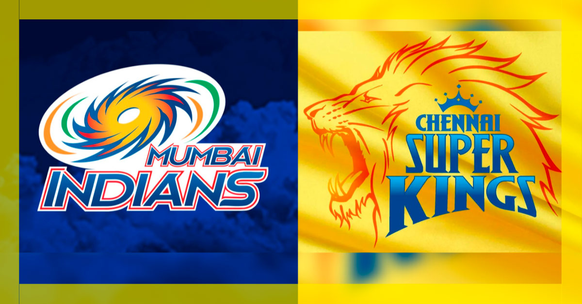 Mumbai Indians and Chennai Super Kings